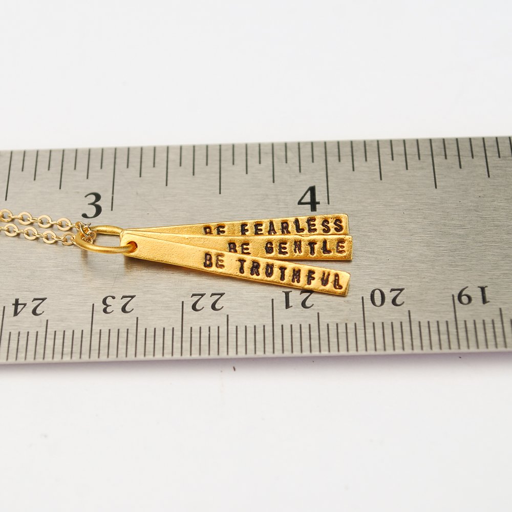 Be Truthful, Be Gentle, Be Fearless -Gandhi Quote Necklace