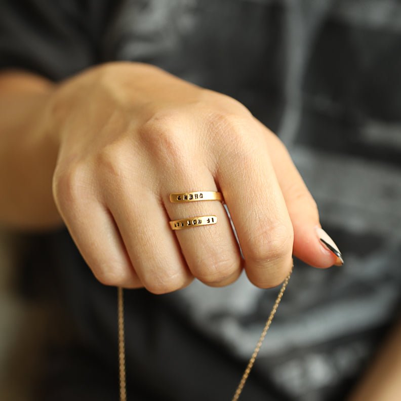 If not now when? Wrap Ring