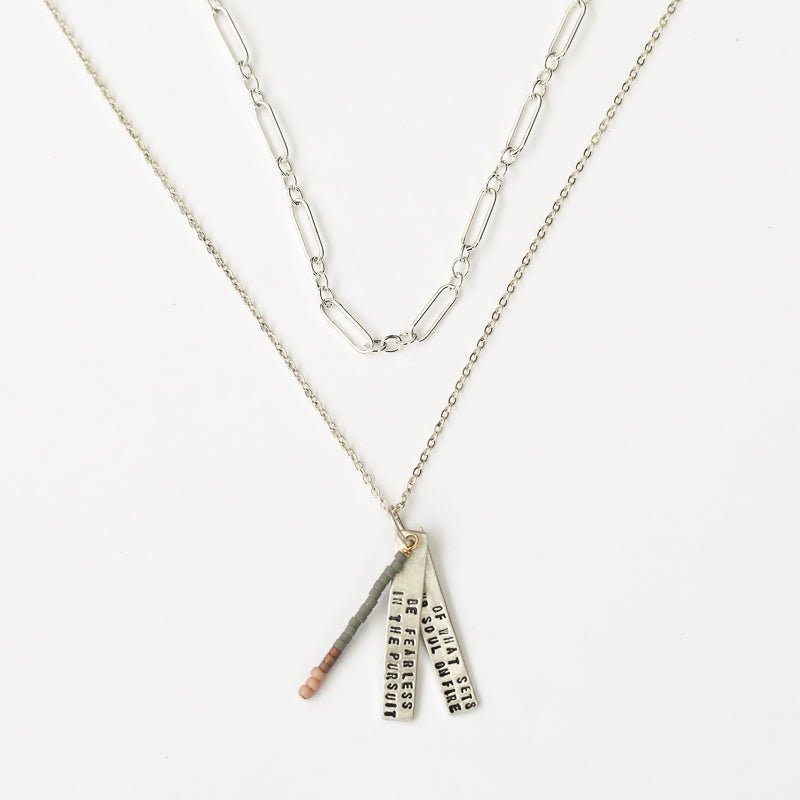 Be Fearless in the Pursuit of What Sets Your Soul on Fire - Inspirational Quote Necklace