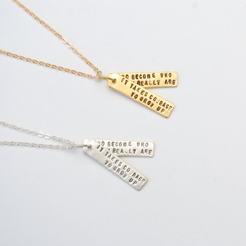 It Takes Courage to Grow Up and Become Who You Really Are -EE Cummings Quote Necklace