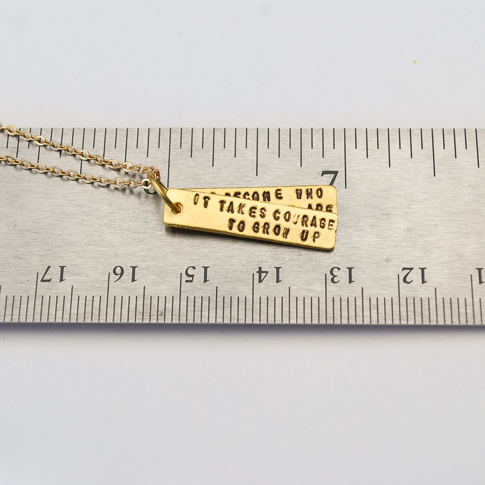 It Takes Courage to Grow Up and Become Who You Really Are -EE Cummings Quote Necklace