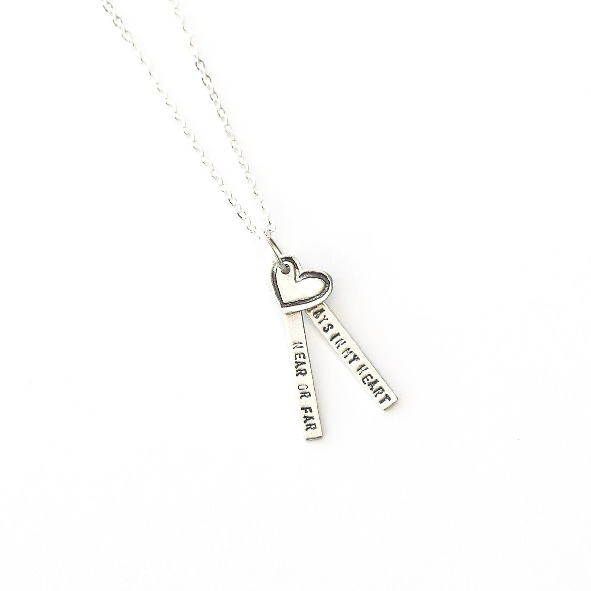 Near or Far Always in My Heart - Quote Necklace
