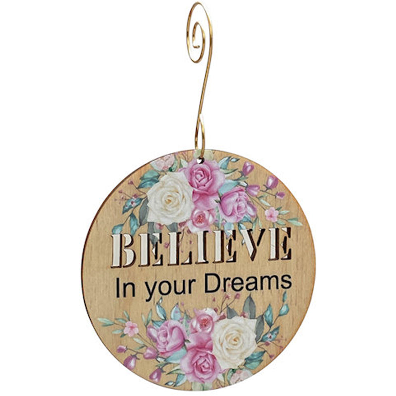 Believe In Your Dreams Holiday Ornament